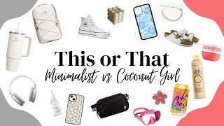 THIS OR THAT [Minimalist vs Coconut Girl] 🎧☕️🥥🌊