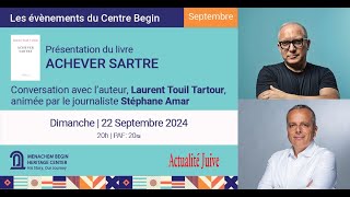 ACHEVER SARTRE | Laurent Touil Tartour \u0026 Stéphane Amar