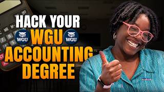 How to Hack Your WGU Bachelor of Science in Accounting Degree | Detailed Transfer Course Guide