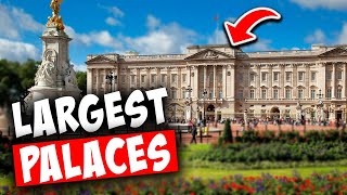 Top 10 Largest Palaces in the World