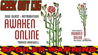 🔴Geek Out: 136 Awaken Online Retribution by Travis Bagwell