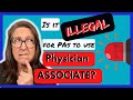 Why using the new PA title, Physician Associate, could get you in trouble!