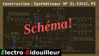 EB_#288 Construction - Synthétiseur d'Horloge HF, Partie 3: Analyse du Schéma