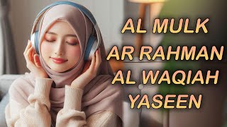 Murottal Al Quran Merdu untuk Tidur, Belajar, dan Ruqyah Surah Al Mulk, Al Waqiah, Ar Rahman, Yasin