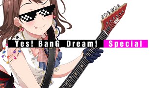 [BanG Dream!][Special] Yes! BanG_Dream! (With lyrics)