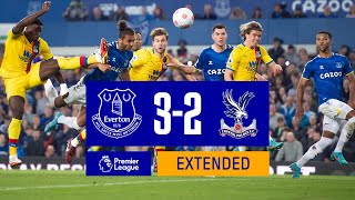EXTENDED HIGHLIGHTS: EVERTON 3-2 CRYSTAL PALACE | BLUES SEAL PREMIER LEAGUE SURVIVAL WITH COMEBACK