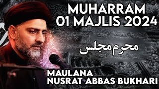 1 Muharram 2024 | Maulana Nusrat Abbas Bukhari | Majlis 2024