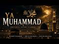 Ya Muhammad ﷺ | Emotional Islamic Nasheed