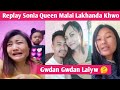 Replay Sonia Queen Malai Lakhanda Khwo Laiyw Gwdan Gwdan Laiyw 🤔 || MITHUN BORO