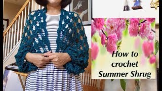 How to crochet Summer Shrug