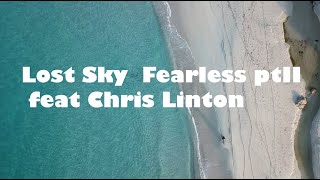 No Copyright Music   Lost Sky  Fearless ptII feat Chris Linton remix ncs