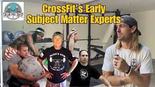 Do You Remember CrossFit's Early SMEs? - The Journey Through Old CrossFit Media | Talking Ship
