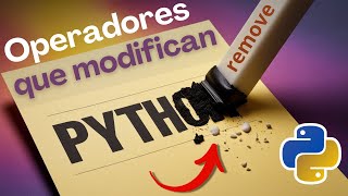 MODIFICA una Lista en Python usando estos OPERADORES