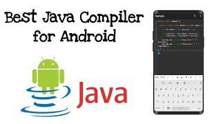 How to run java code in android | Java Compiler for Android | How to compile java code in android