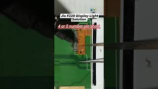 Jio F220 Display Light Solution #allmobilerepair #androidphone #youtubeshorts #repair #smartphone