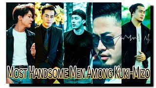 Most Handsome Men among Kuki-Mizo in 2021