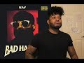 NAV - Bad Habits REACTION/REVIEW