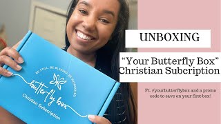 YOUR BUTTERFLY BOX UNBOXING | Faith Subscription Box | Christian Women | Faith Based Products |