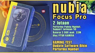 Nubia Focus Pro - 2 Jutaan Dapat HP  Kamera dan Performa Paling Ngebut | Gaming Test. Gas Beli!?