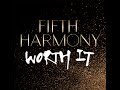 Fifth Harmony ft. Kid Ink - Worth It (Extended Version)