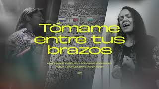 (Verbo y Vida) Ana Isabel Vasquez \u0026 Solangie Rodriguez - Tómame Entre Tus Brazos (Audio)