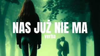 Verba - Nas już nie ma ( 2024 )