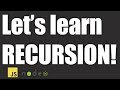 Recursion - A beginner friendly guide for Self Taught JavaScript Developers
