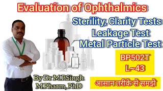 Evaluation of Ophthalmic Preparation | Industrial Pharmacy-I | BP502T | L~43