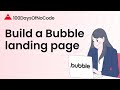 How to Build a Landing Page with Bubble