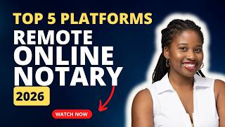 🔥 TOP 5 REMOTE ONLINE NOTARY PLATFORMS IN 2026 🔥