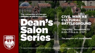 "Civil War as Cultural Battleground” Fall 2022 Dean’s Salon
