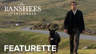 THE BANSHEES OF INISHERIN | "Just A Man And His Donkey" Featurette | Searchlight Pictures