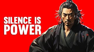 Why Silence is Power - Miyamoto Musashi