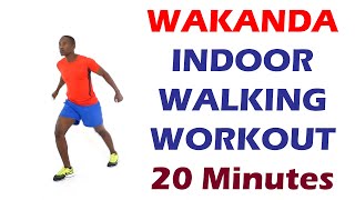 Indoor Walking Workout for Flat Belly/ 20 Minute Wakanda Walking Workout