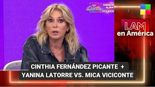 Cinthia Fernández picante + Yanina Latorre vs. Mica Viciconte - #LAM | Programa completo (5/04/24)