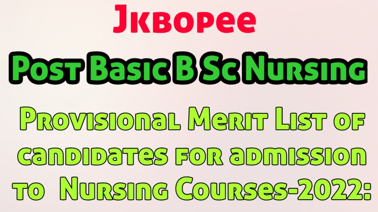 Jkbopee Post Basic Bsc Nursing Provisional Merit List Of Candidates For ...