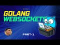 WebSockets in Go: Building a Basic Chat Server