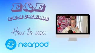 Nearpod Tutorial! Beginner Friendly!