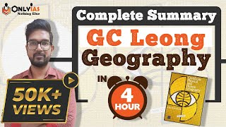 G C Leong | Goh Cheng Leong | Complete Summary in 1 Video | UPSC 2023-24 | Complete Geography