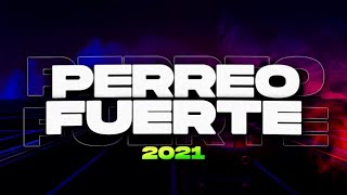 Mixtape Perreo Fuerte 2021 Dj Aztlan