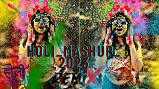 Holi Mashup 2023//Bollywood Best Holi Non-stop//Hip Hop Remix Song//‎@djcarlos.c 