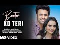 Baaton Ko Teri | Official video | Pearl V Puri,Surbhi Jyoti | Arijit Singh,Himesh Reshammiya