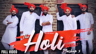 The Holi Mashup 3 | dj song - Gurmeet Bhadana, Lokesh Gurjar, Desi King, Totaram, Baba Bhairupia