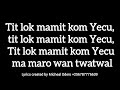 tit lok ma mit ikom yecu wer kilega 125 full lyrics