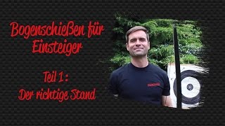 Bogenschießen für Einsteiger 01 – Richtiger Stand  | BogenSportWelt.de