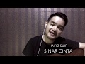 Sinar Cinta - Hafiz Suip [COVER] - Ost Seindah 7 Warna Pelangi