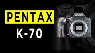 Pentax K 70 DSLR Camera Highlights \u0026 Overview