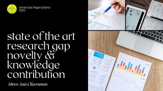 Contoh Mengidentifikasi State of The Art dan Novelty Penelitian. Lakukan ini dulu sblm judul/Bab 1.