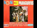 los 3 paraguayos vol2 a 1 guantanamera