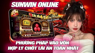 link tải sunwin | tải sunwin - sunwin | chia sẻ cho ae cách vào vốn tài xỉu sunwin hợp lý an toàn